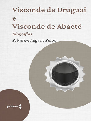 cover image of Visconde de Uruguai e Visconde de Abaeté